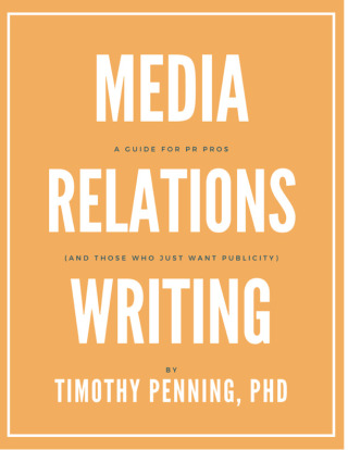 Cover image: Media Relations Writing 1st edition 9780989095631