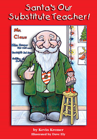 Imagen de portada: Santa's Our Substitute Teacher!
