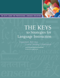 Imagen de portada: The Keys to Strategies for Language Instruction: Engagement, Relevance, Critical Thinking, Collaboration 1st edition 9781942544609