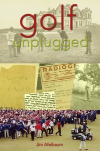 Cover image: Golf Unplugged 1st edition 9780989835220