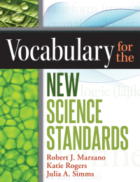 Cover image: Vocabulary for the New Science Standards 1st edition 9780991374892