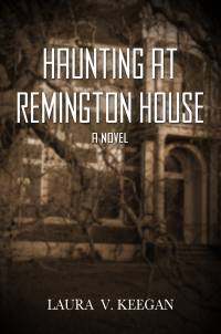Cover image: Haunting at Remington House 9780990459811