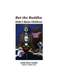 Cover image: But the Buddha Didn't Raise Children