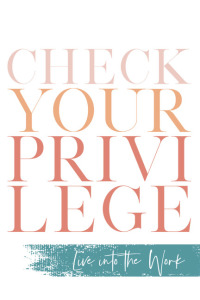 Cover image: Check Your Privilege