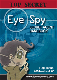 Imagen de portada: Eye Spy Secret Agent Handbook