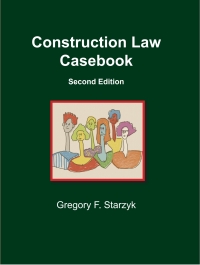 Cover image: Construction Law Casebook 2nd edition 9780990739432