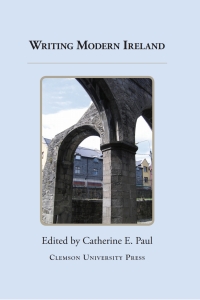 Imagen de portada: Writing Modern Ireland 1st edition 9780989082693