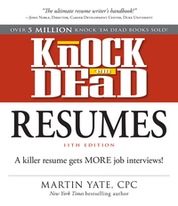 Cover image: Knock Em Dead Resumes 11th edition 9780979714658