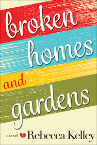 Cover image: Broken Homes & Gardens