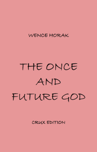 صورة الغلاف: The Once and Future God