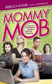 Cover image: The Mommy Mob 9780991741137