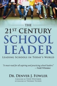 Imagen de portada: The 21st Century School Leader: Leading Schools in Today's World 1st edition 9780991862665