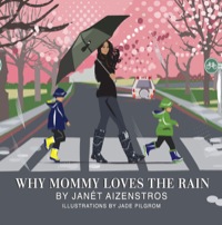 Cover image: Why Mommy Loves The Rain 9781622093809