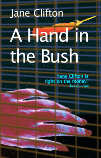 Titelbild: A Hand in the Bush 9780992329587
