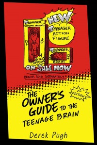 Omslagafbeelding: The Owner's Guide to the Teenage Brain 9780992355890