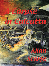 Cover image: A Corpse in Calcutta 1st edition 9781740080576