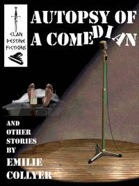 Cover image: Autopsy of a Comedian 9780992492571