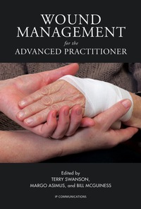 Cover image: Wound Management for the Advanced Practitioner 1st edition