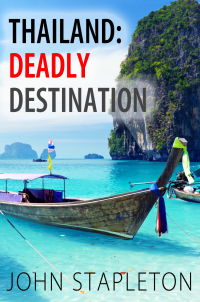 Omslagafbeelding: Thailand: Deadly Destination 9780992548742