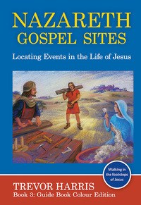 Cover image: Nazareth Gospel Sites 1st edition 9780992550653