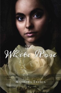 Omslagafbeelding: The White Rose 9780992552169