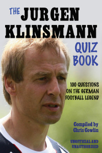 Immagine di copertina: The Jürgen Klinsmann Quiz Book 1st edition 9780993152313