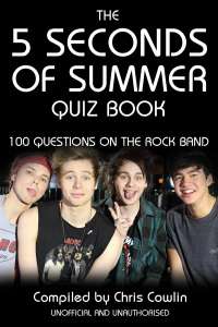 Imagen de portada: The 5 Seconds of Summer Quiz Book 1st edition 9780993152337