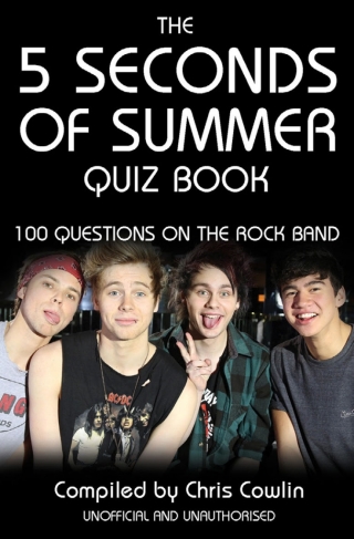 Titelbild: The 5 Seconds of Summer Quiz Book 1st edition 9780993152344