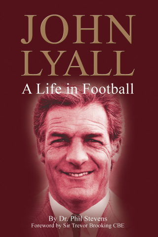 Cover image: John Lyall 1st edition 9780993152399