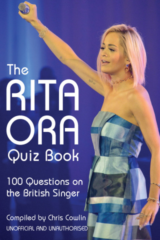 Titelbild: The Rita Ora Quiz Book 1st edition 9780993179631