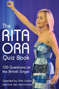 Omslagafbeelding: The Rita Ora Quiz Book 1st edition 9780993179648
