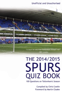 Imagen de portada: The 2014/2015 Spurs Quiz Book 1st edition 9780993263057