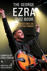 Cover image: The George Ezra Quiz Book 1st edition 9780993337116