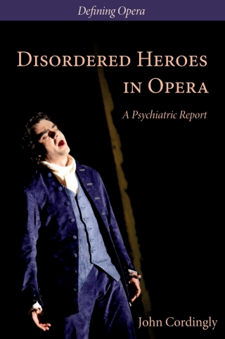 Cover image: Disordered Heroes in Opera 1st edition 9780993198335