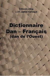 صورة الغلاف: Dictionnaire Dan-Fran�ais (dan de l�Ouest) 9780993996993