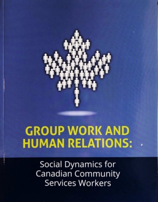 Imagen de portada: Group Work and Human Relations: Social Dynamics for Canadian Community Service Workers 9780994022561