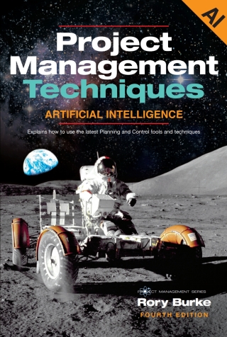Cover image: Project Management Techniques - Artificial Intelligence 4th edition 9780994149251