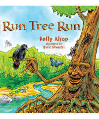 Imagen de portada: Run Tree Run 9780994183729