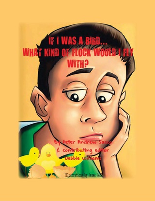 صورة الغلاف: If I Was A Bird What Kind Of A Flock Would I Fly With? 1st edition