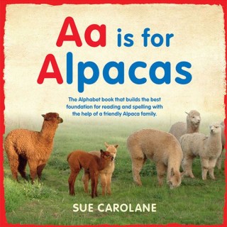 表紙画像: Aa Is For Alpacas 9780994256522