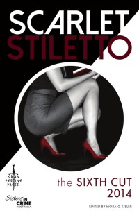 Imagen de portada: Scarlet Stiletto: The Sixth Cut - 2014 9780994599179