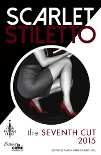 Imagen de portada: Scarlet Stiletto: The Seventh Cut - 2015 9780994599186