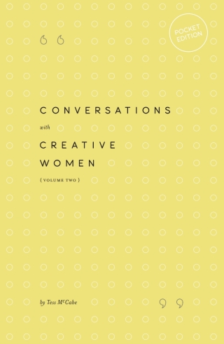 Imagen de portada: Conversations with Creative Women: Volume Two (Pocket Edition) 1st edition 9780994627339