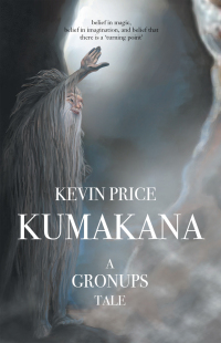 Cover image: Kumakana: A Gronups Tale 1st edition 9780995408647