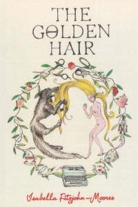 Cover image: The Golden Hair 1st edition 9780995467705