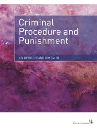 صورة الغلاف: Criminal Procedure and Punishment 1st edition 9780995653023