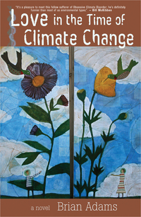 Cover image: Love in the Time of Climate Change 9780996087216