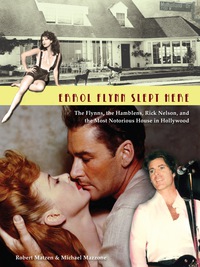 Cover image: Errol Flynn Slept Here 9780971168572