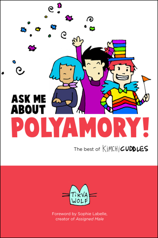 表紙画像: Ask Me About Polyamory 9780996460118