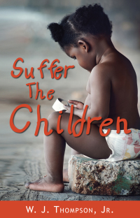 صورة الغلاف: Suffer the Children